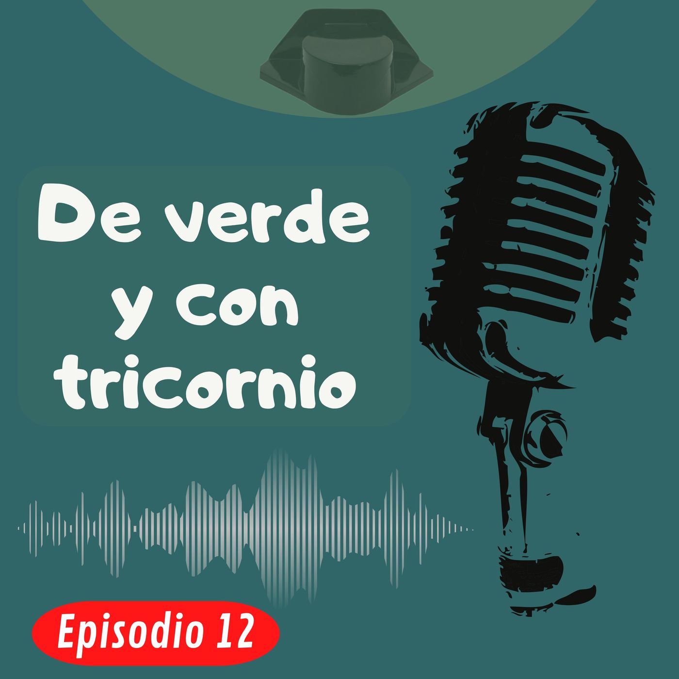 De verde y con tricornio