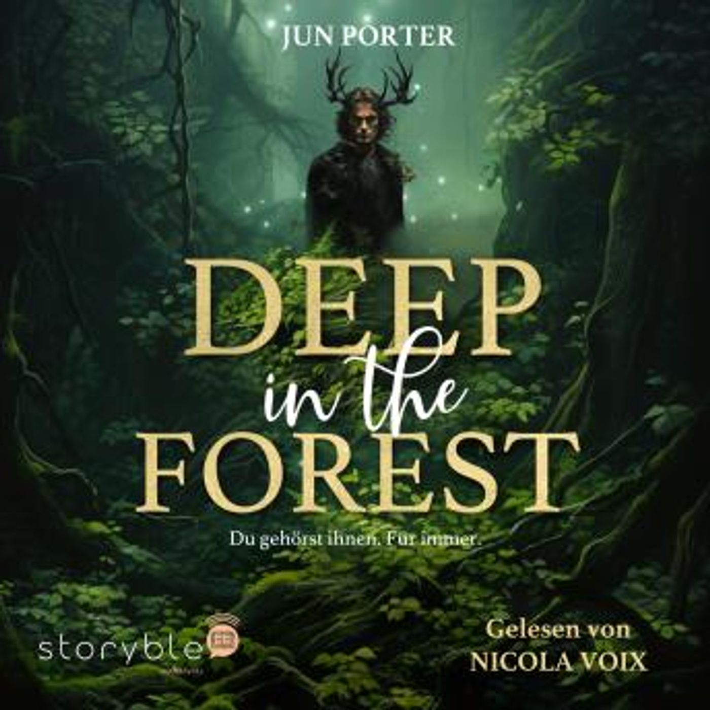 [German] - Deep In The Forest: Du gehörst ihnen. Für immer. by Jun Porter episode artwork