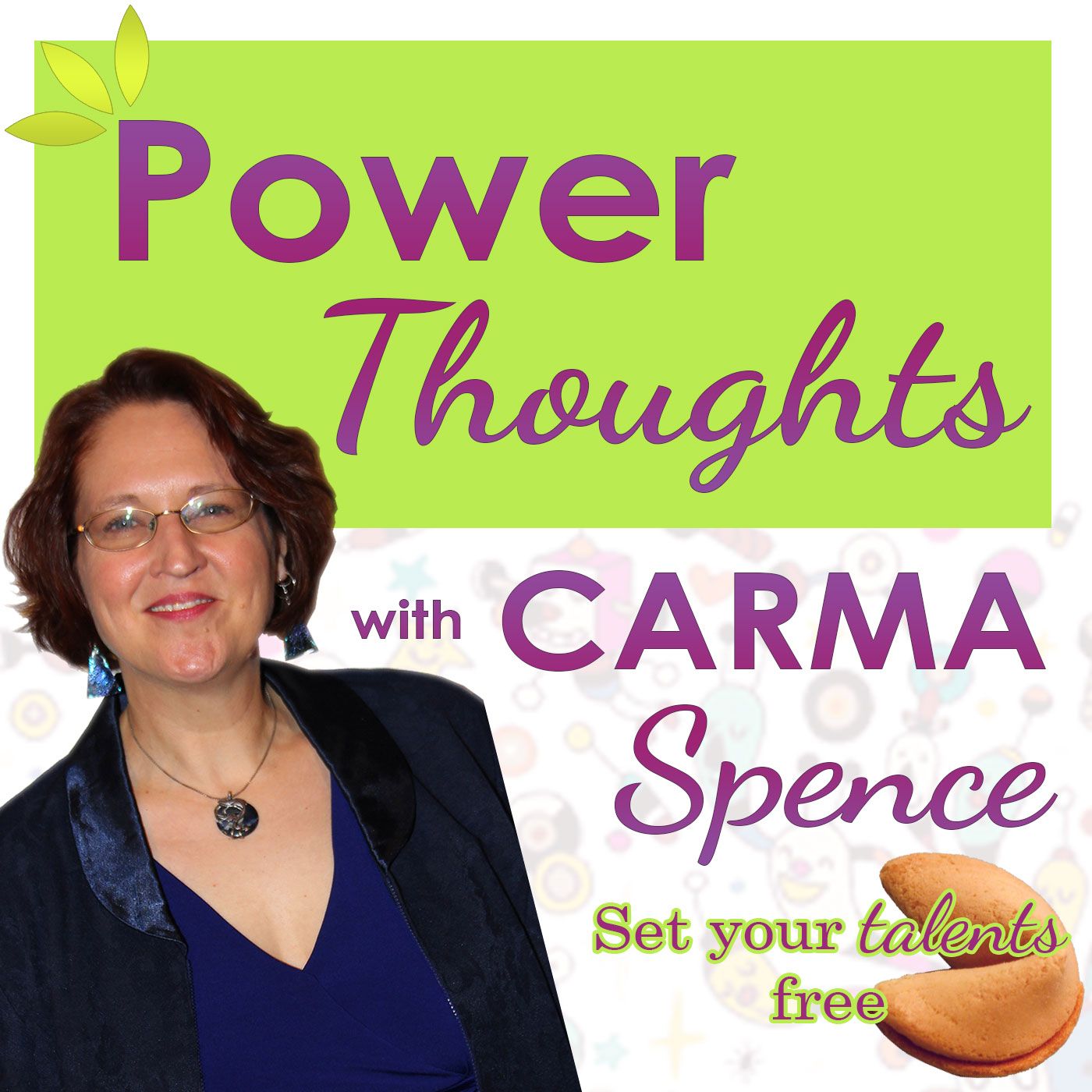 Power Thoughts with Carma Spence