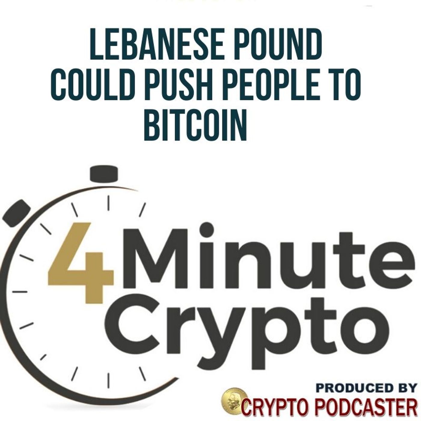 Lebanese Pound Could Push People to Bitcoin episode artwork