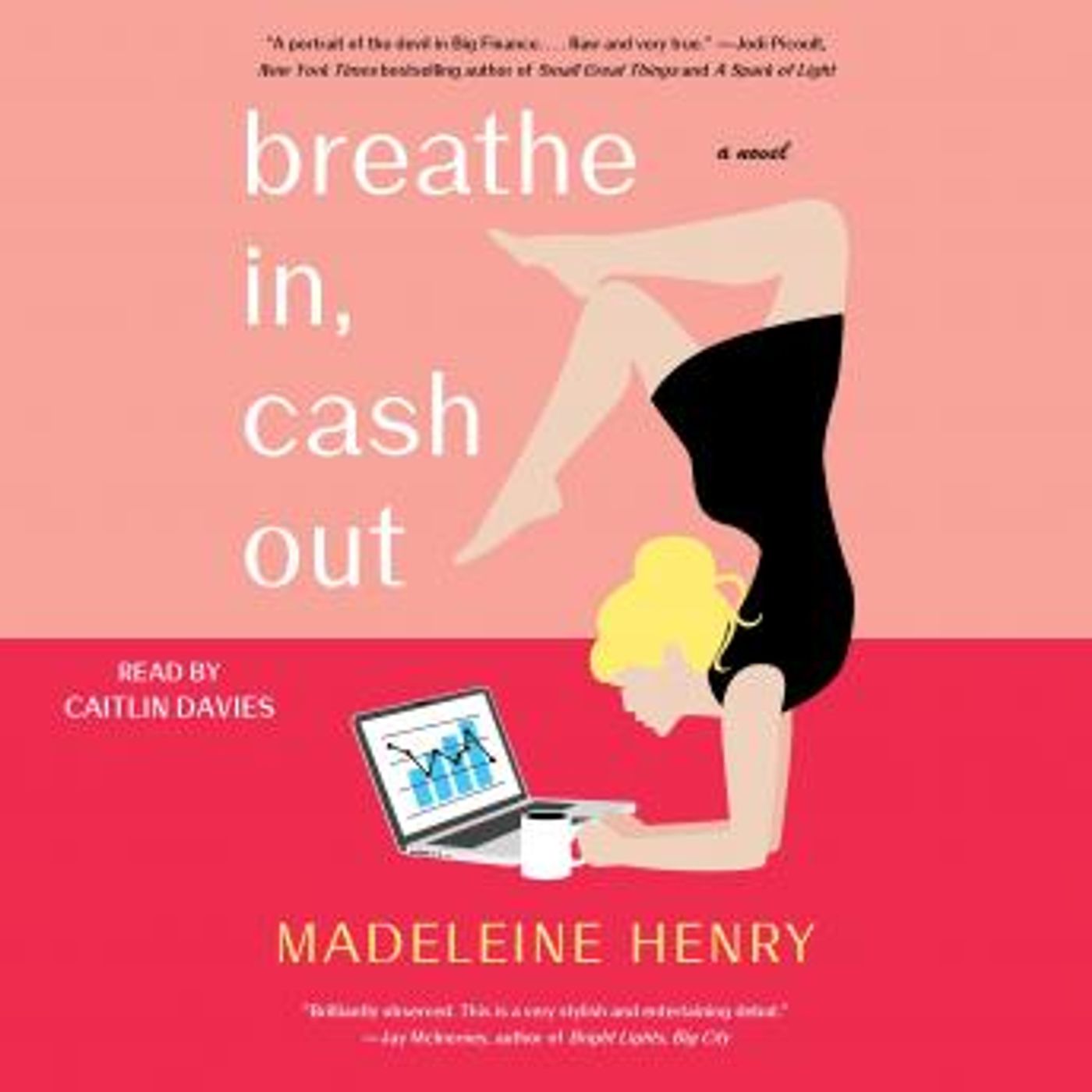 Breathe In, Cash Out: A Novel by Madeleine Henry episode artwork