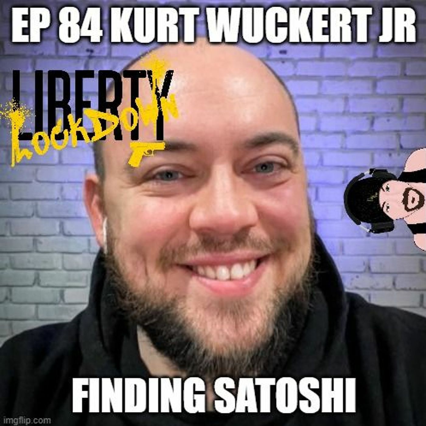 Ep 84 Finding Satoshi with Kurt Wuckert Jr