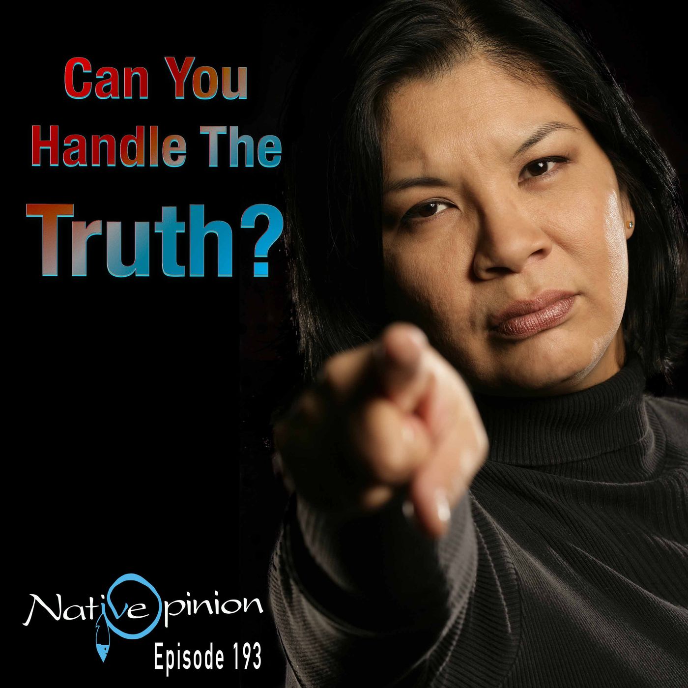 Can You Handle The Truth? - podcast episode cover