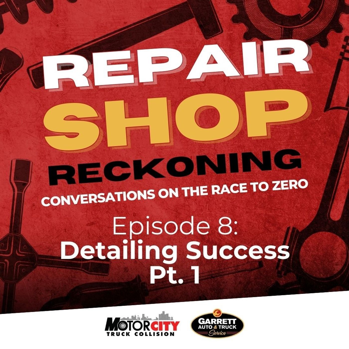 Detailing Success w/ Lincoln Brown: Pt 1 | Repair Shop Reckoning | Episode 8