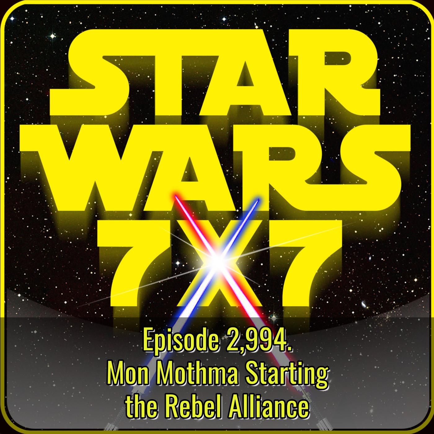 Star Wars 7x7 | Daily Star Wars Podcast