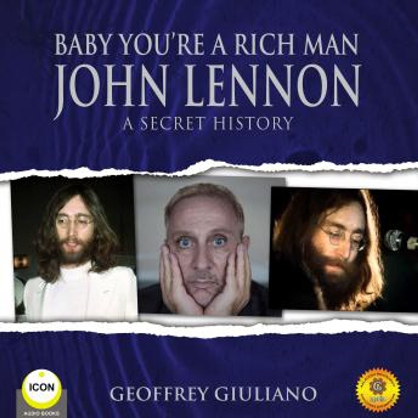 Baby You're a Rich Man - John Lennon A Secret History by Geoffrey Giuliano episode artwork
