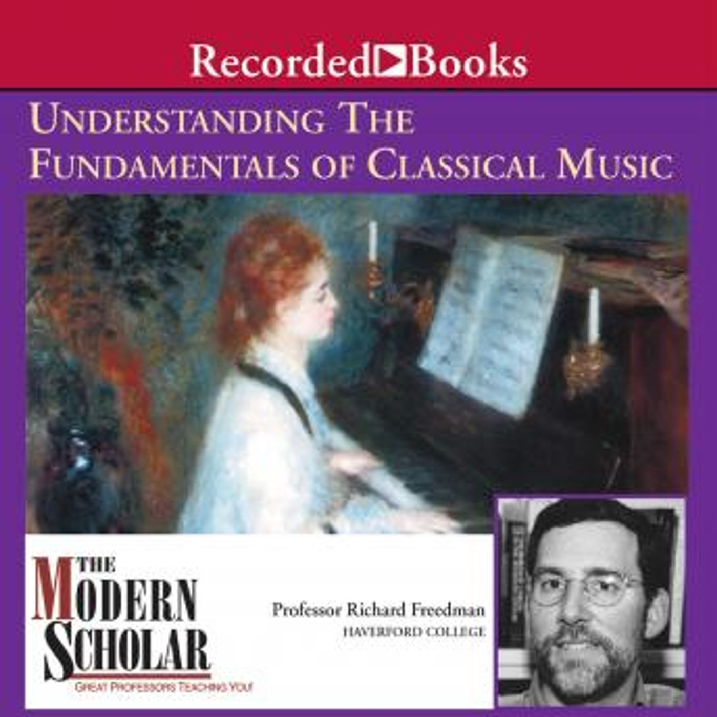 Understanding the Fundamentals of Classical Music by Richard Freedman episode artwork