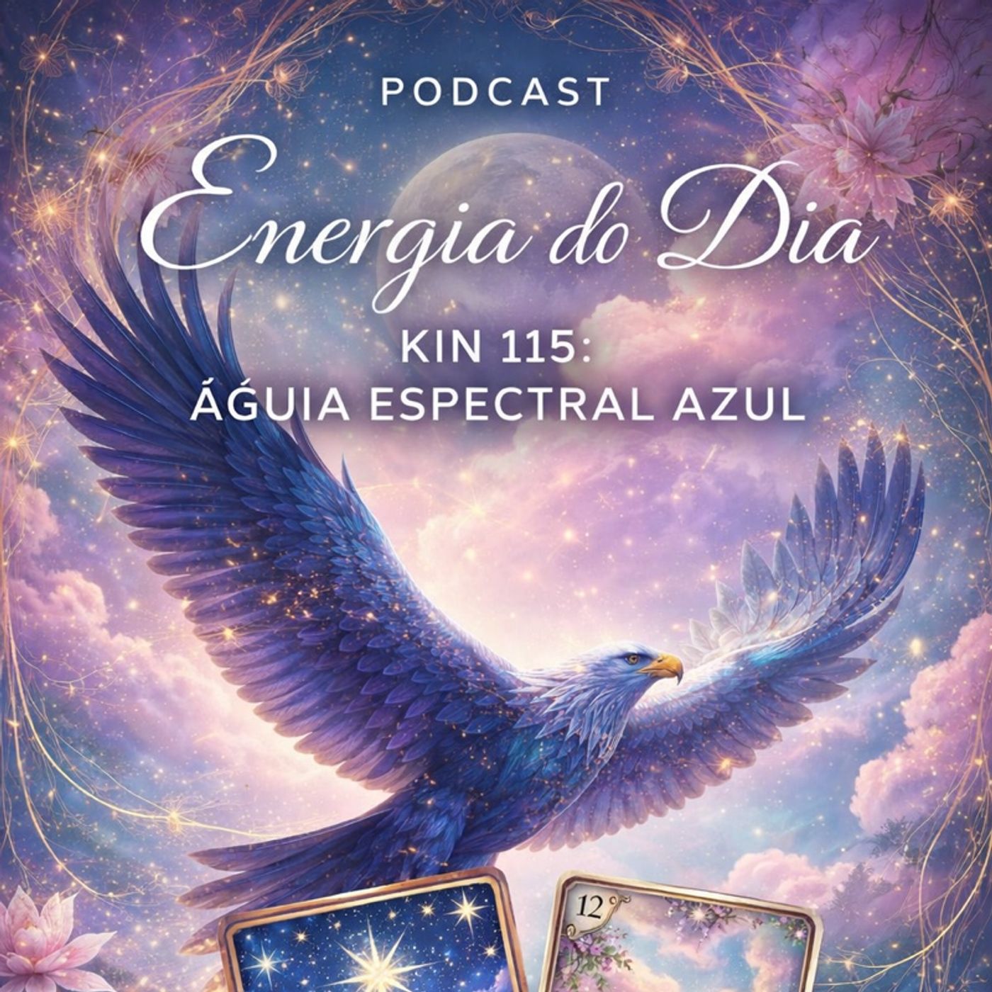 Energia do Dia – Kin 115 | Águia Espectral Azul episode artwork