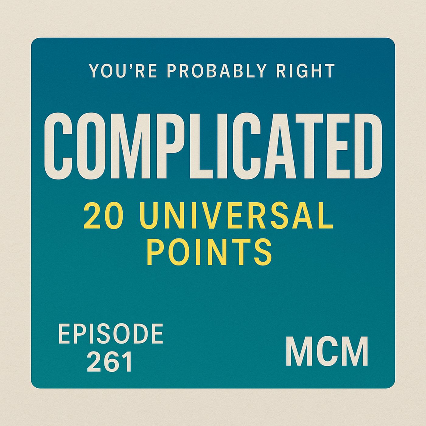 Episode 261 – Complicated