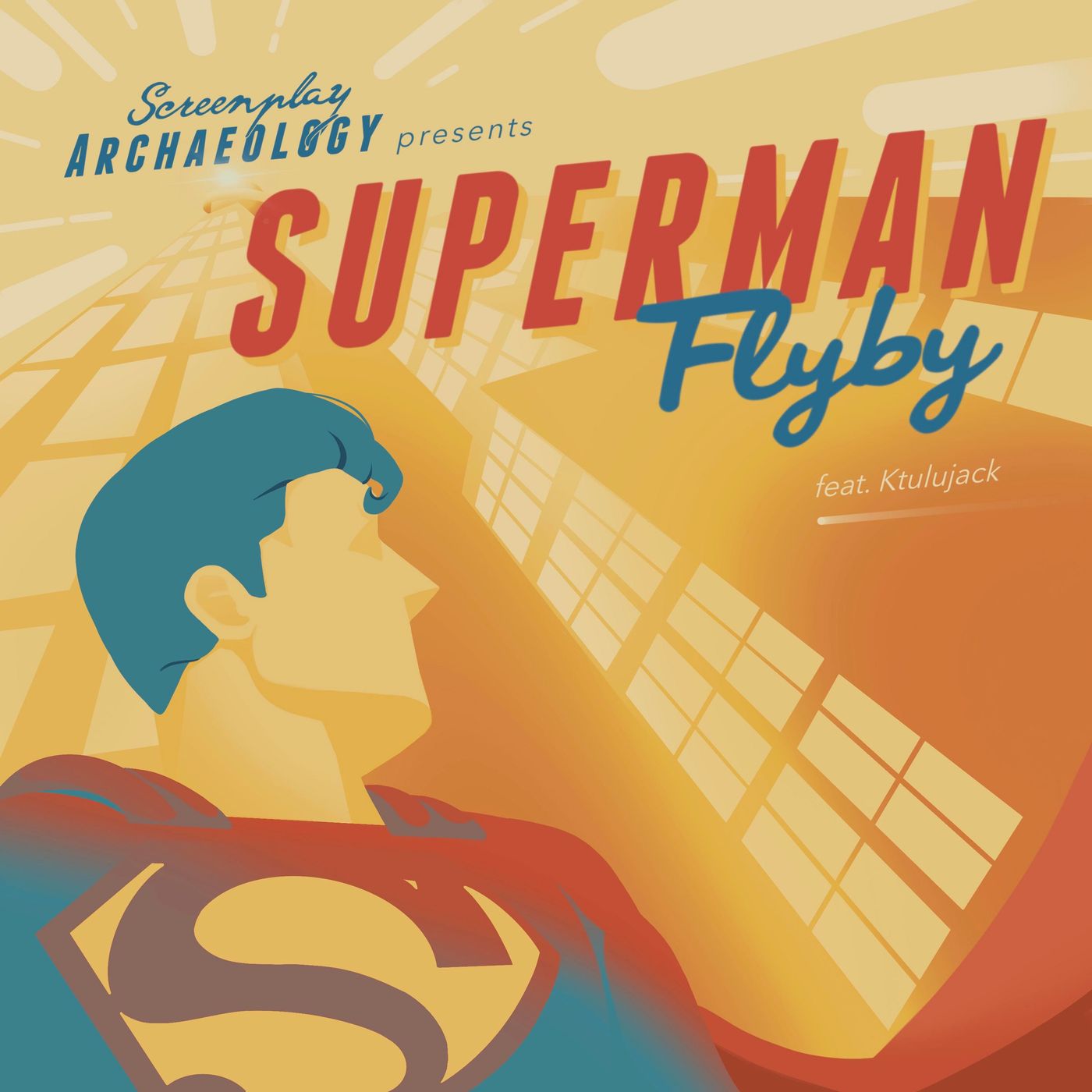 Episode 87: Superman Flyby