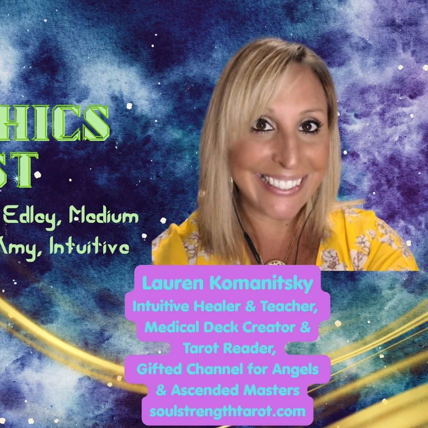 Two Psychics Ep 64 Tarot & Lauren Komanitsky Intuitive Healer & Teacher episode artwork