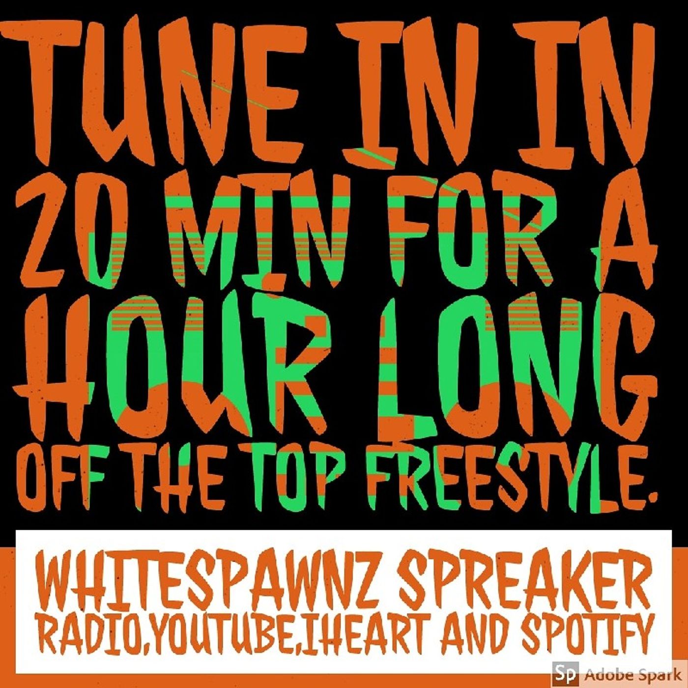 Episode 143 - HIP-HOP FREESTYLE The White Spawnz show