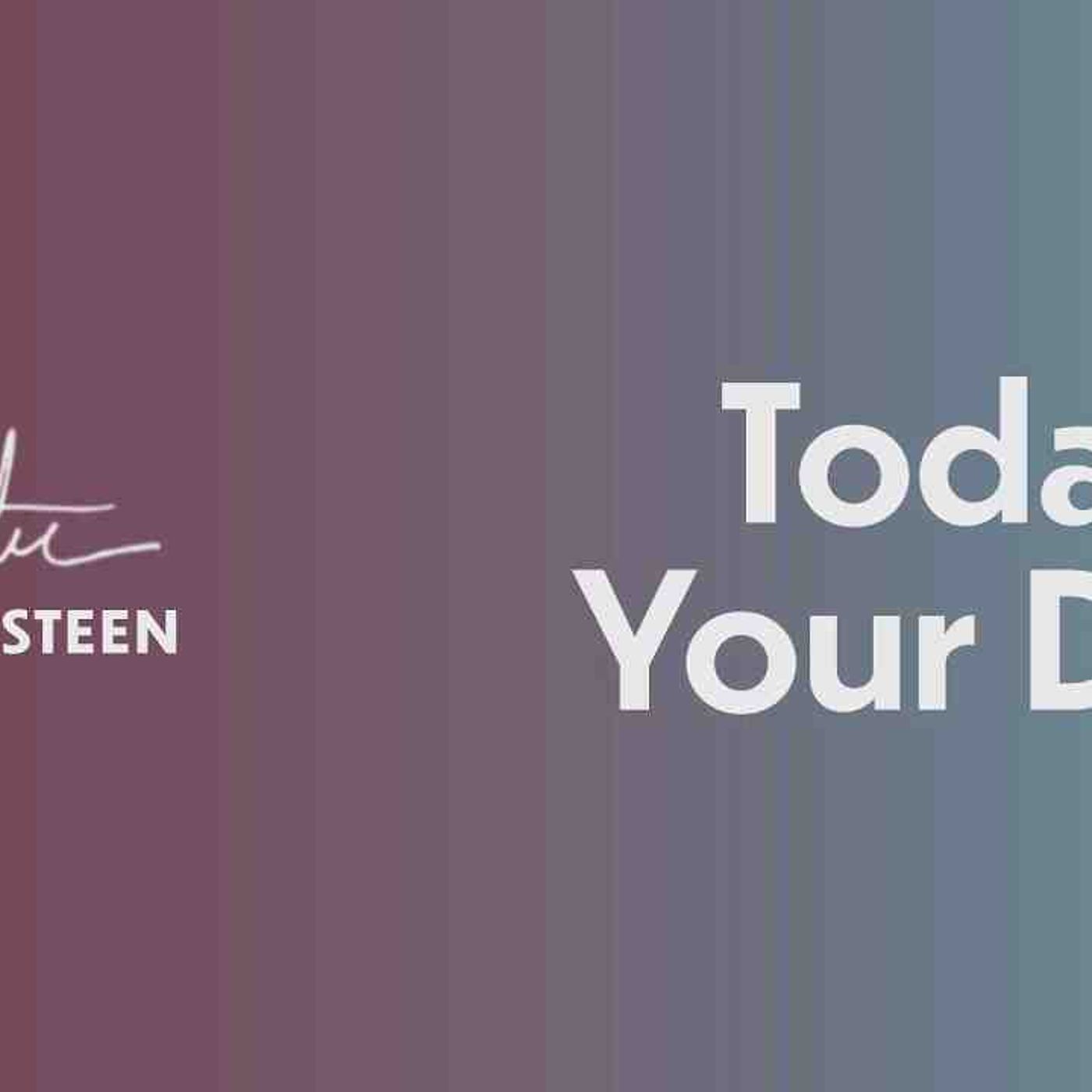 Today Is Your Day Joel Osteen episode artwork