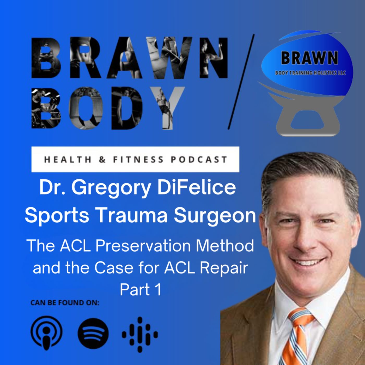 Brawn Body Health and Fitness Podcast