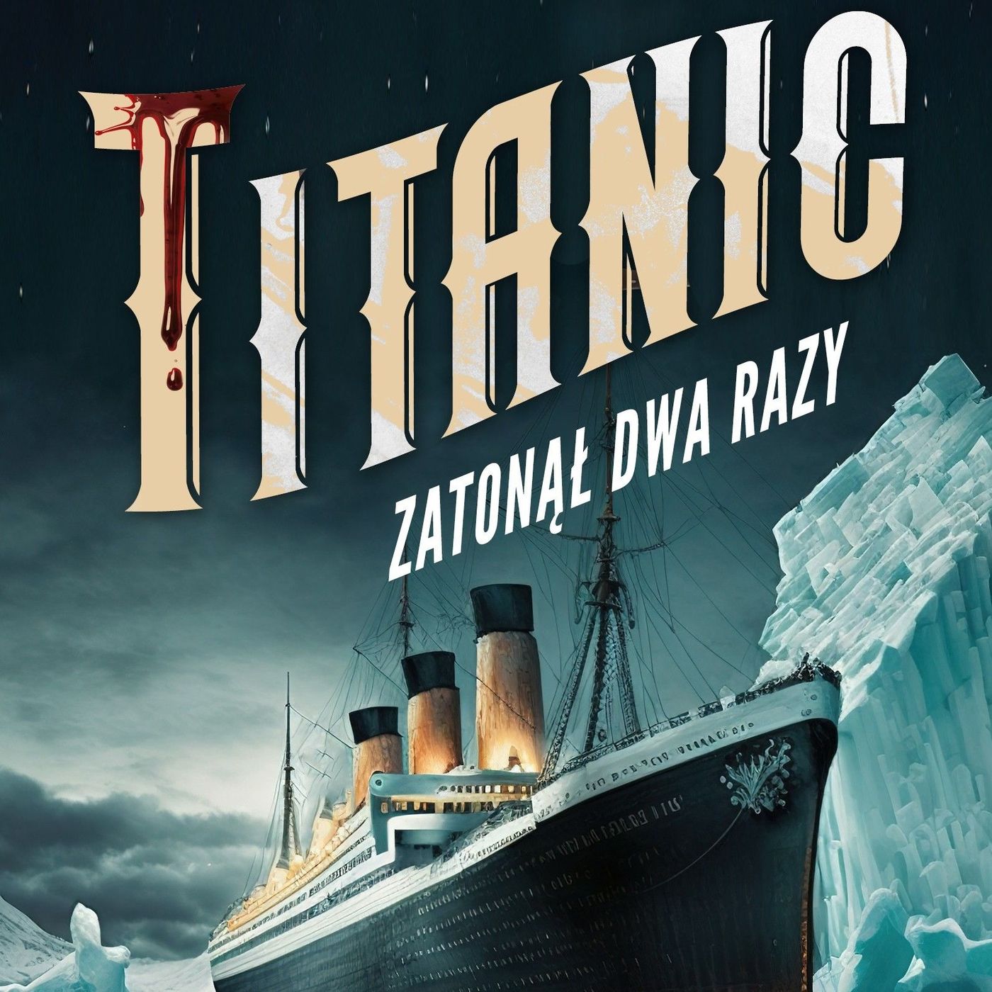 „Titanic zatonął dwa razy” - Izabela Żukowska episode artwork