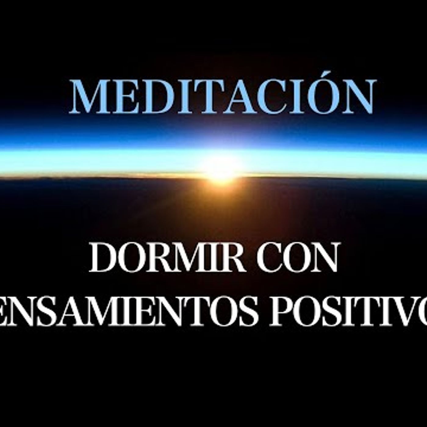 145. Meditación para dormir con PENSAMIENTOS POSITIVOS