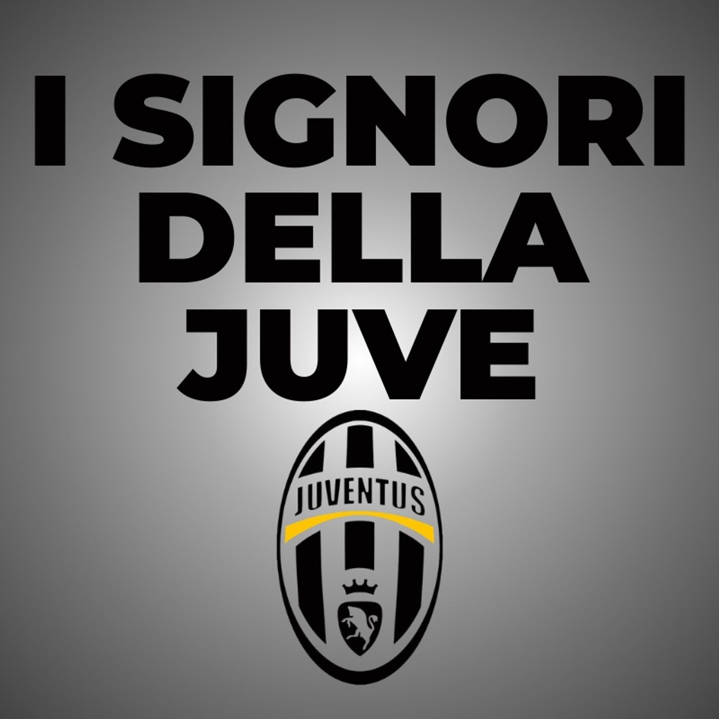 I Signori Della Juve podcast artwork