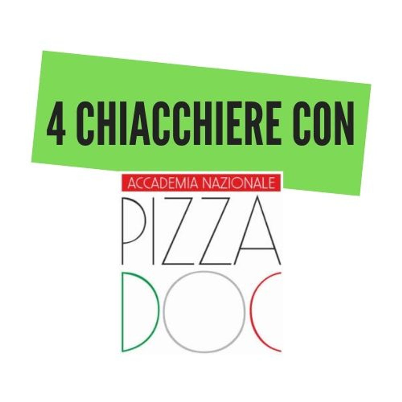4 Chiacchiere con L' Accademia Pizza Doc