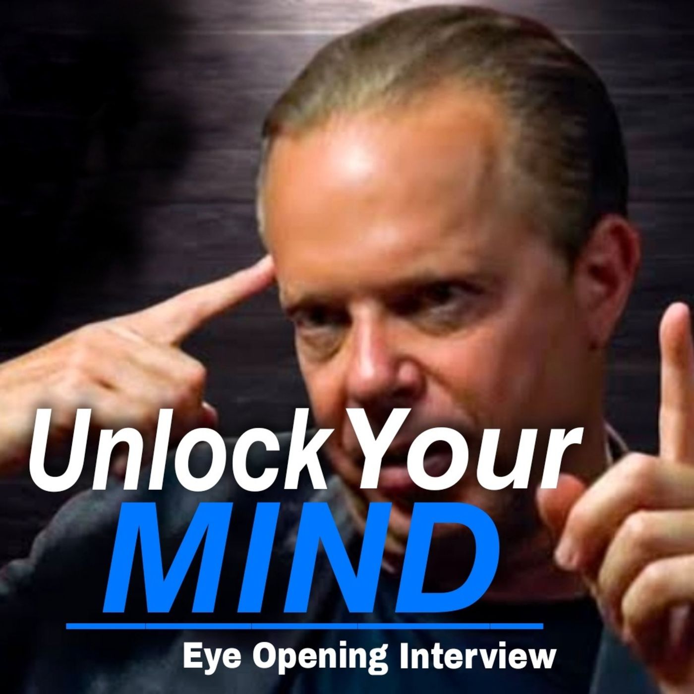 𝙐𝙣𝙡𝙤𝙘𝙠 𝙔𝙤𝙪𝙧 𝙈𝙄𝙉𝘿 Eye Opening Interview episode artwork