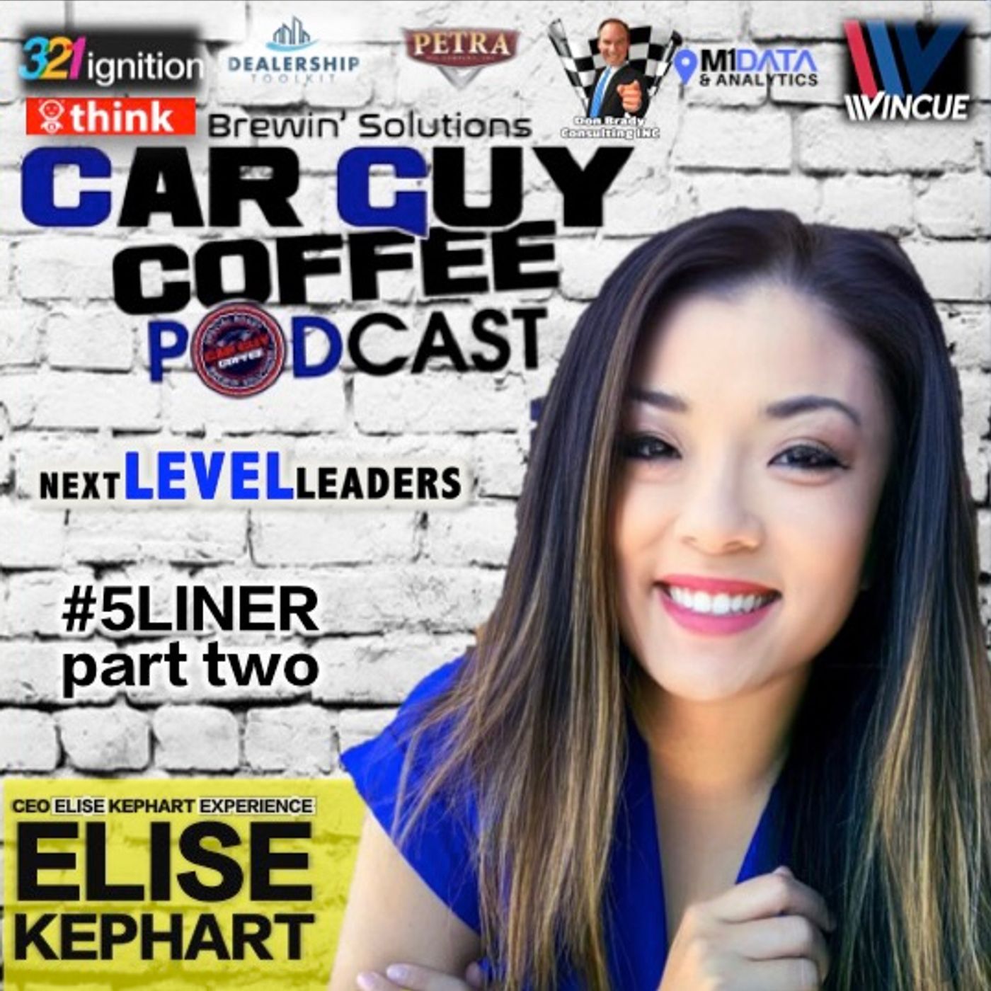 NEXT LEVEL LEADERS w/ Elise Kephart Master Phone Trainer #5Liner P2