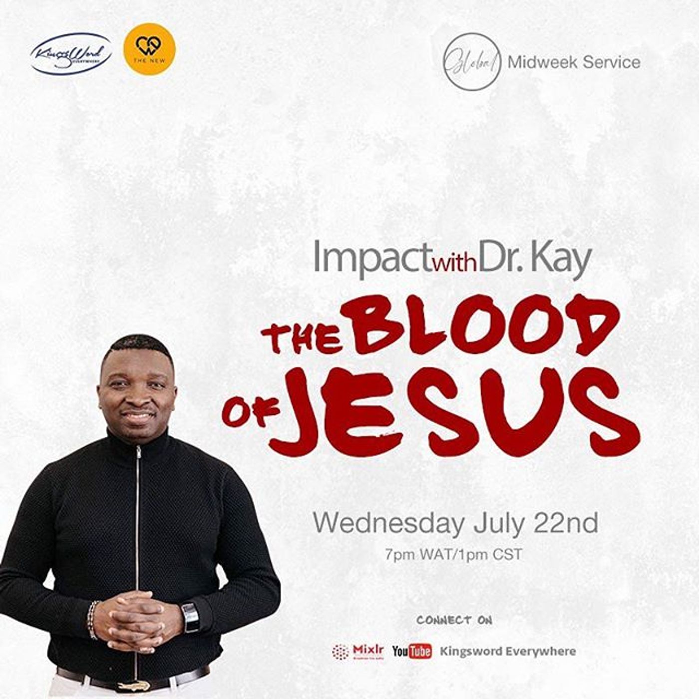 Impact with Dr.Kay - The Blood of Jesus (Mastering Covenant) - July 22 episode artwork