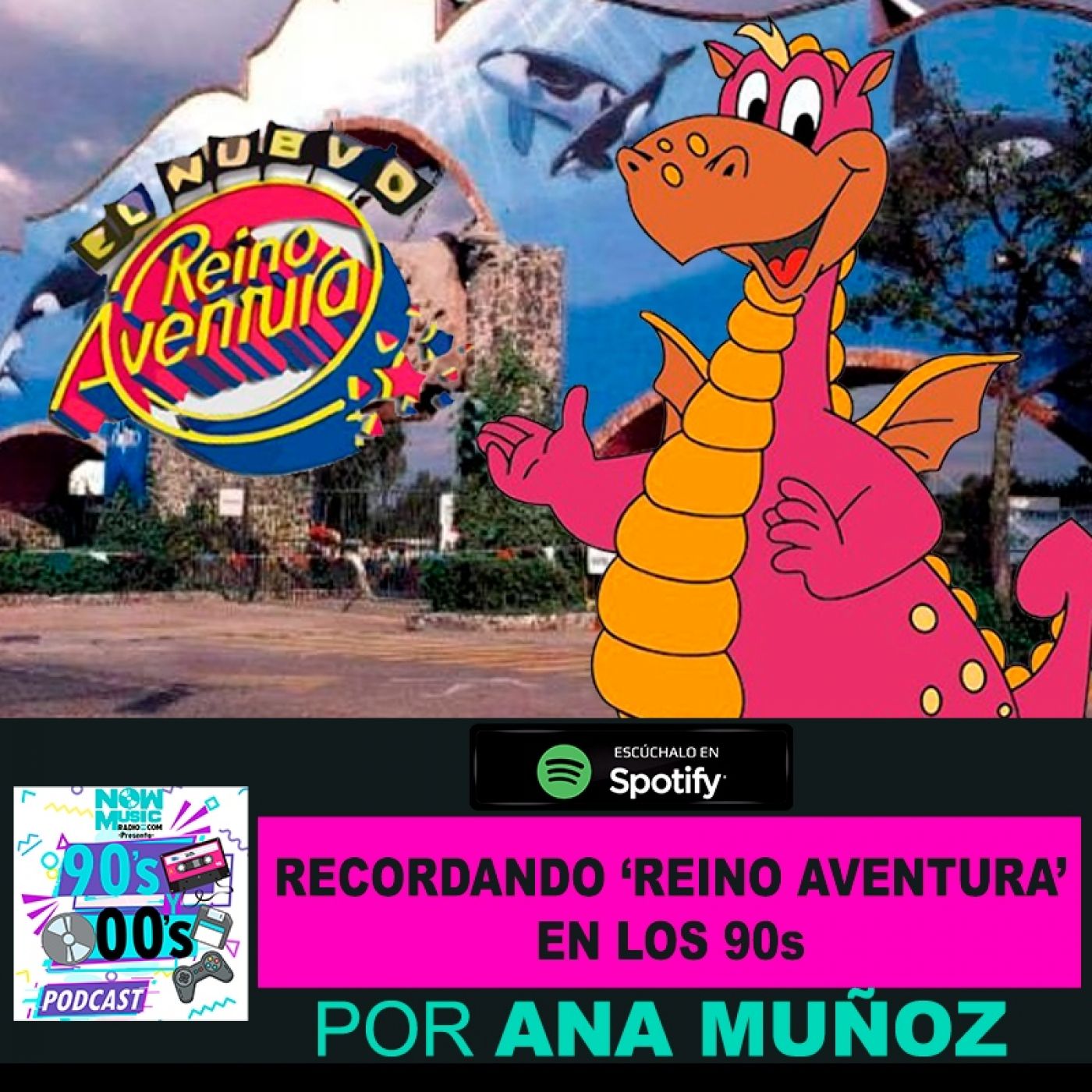 Recordando Reino Aventura en los 90s episode artwork