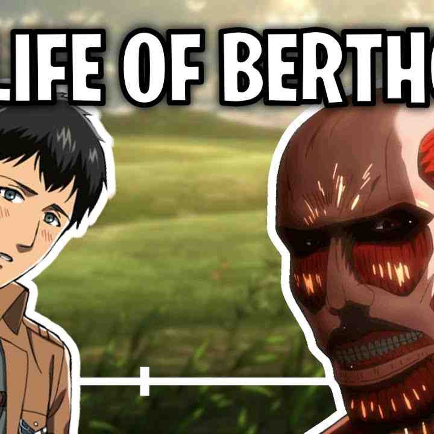 The Life Of Bertholdt Hoover (Attack On Titan)(MP3_160K) episode artwork