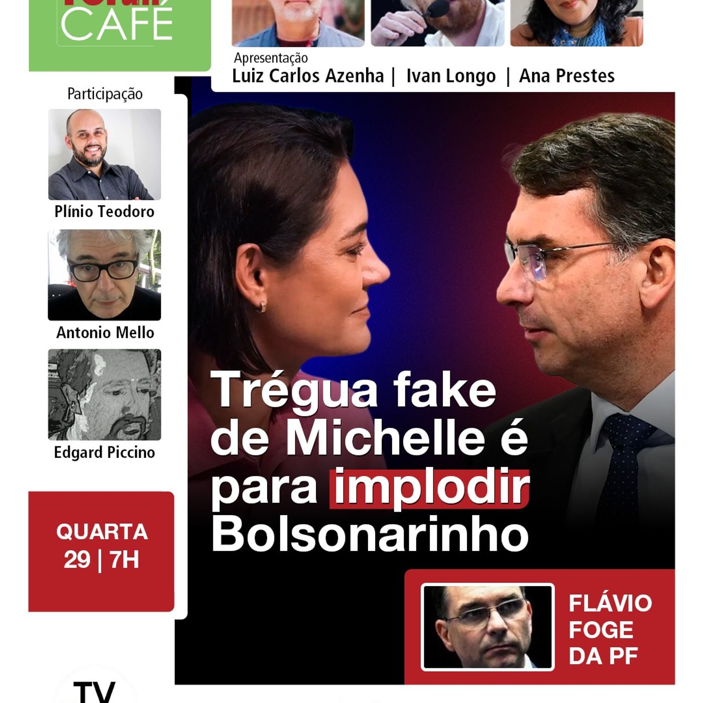 Michelle e Flávio seguem em guerra | Trump diz que Brasil ameaça os EUA | 29.07.26 episode artwork