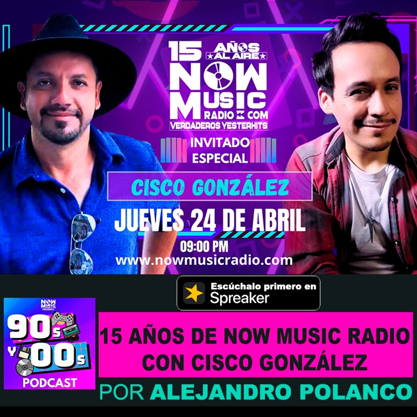 15 Años de Now Music Radio con: Cisco González episode artwork