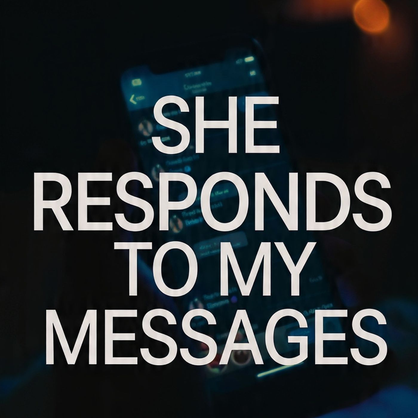 She Still Replies to My Messages episode artwork