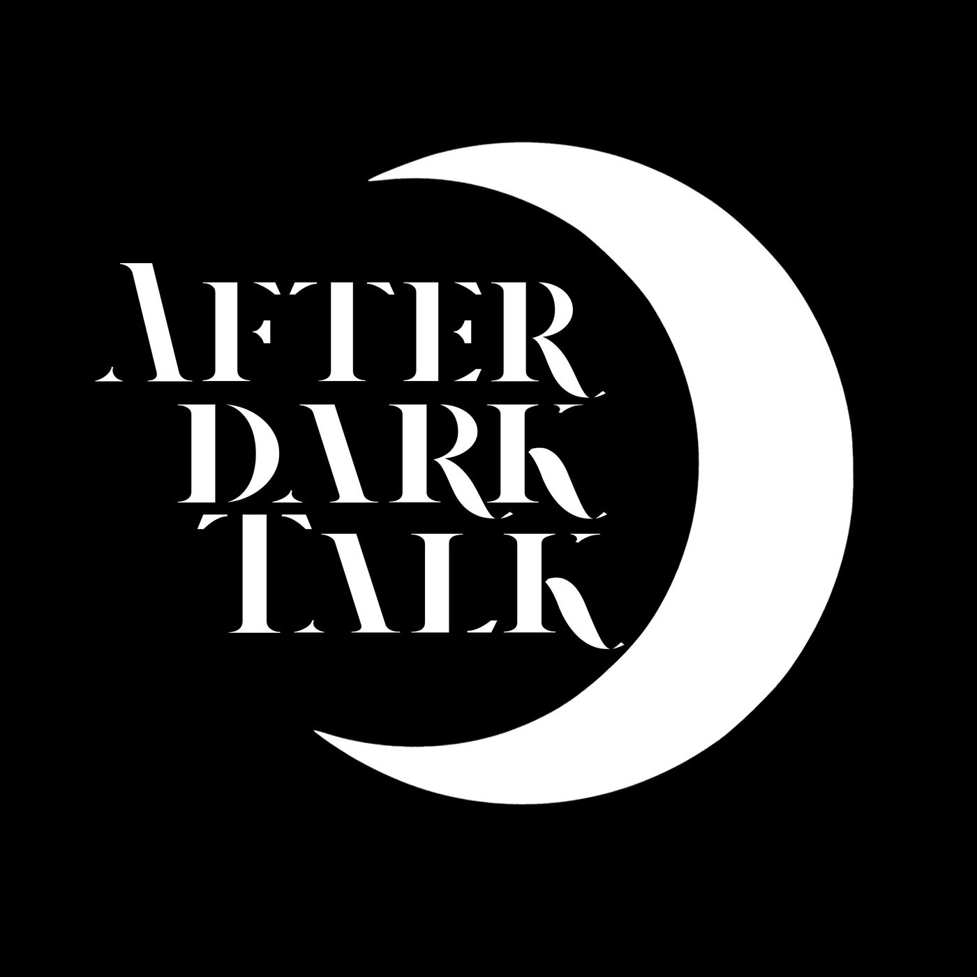 After Dark Talk