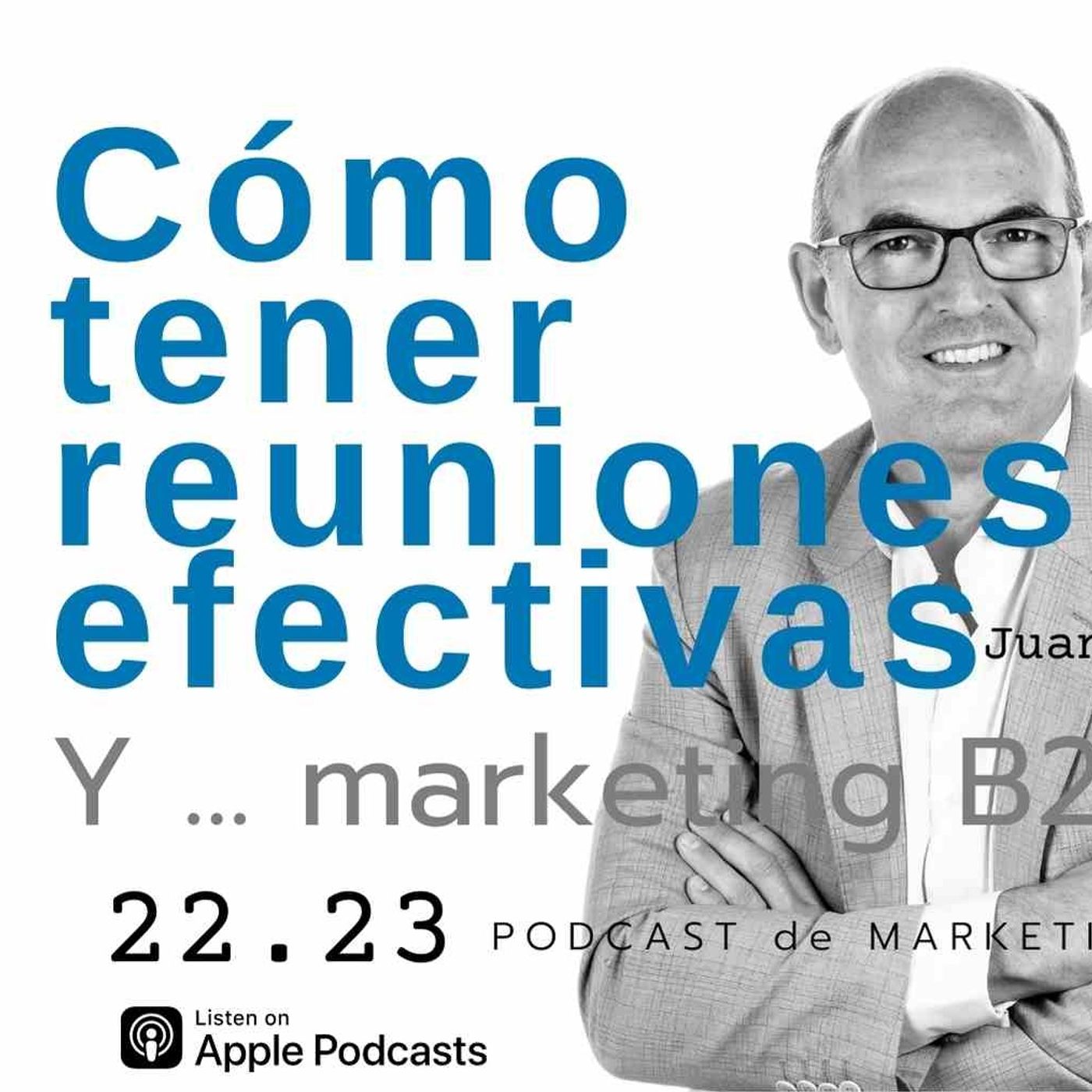 Marketing B2B, con Juanjo Amengual
