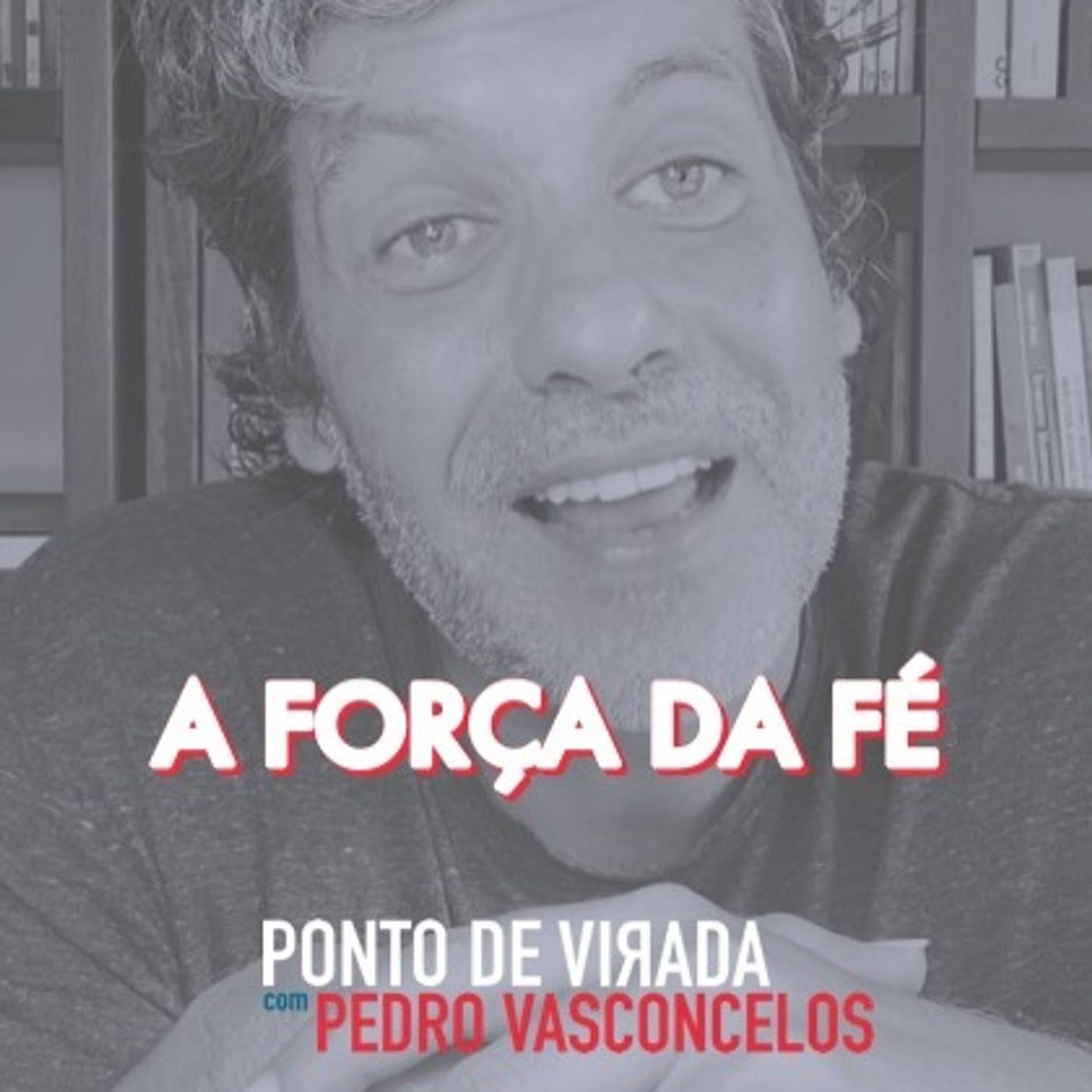 A Força Da Fé episode artwork