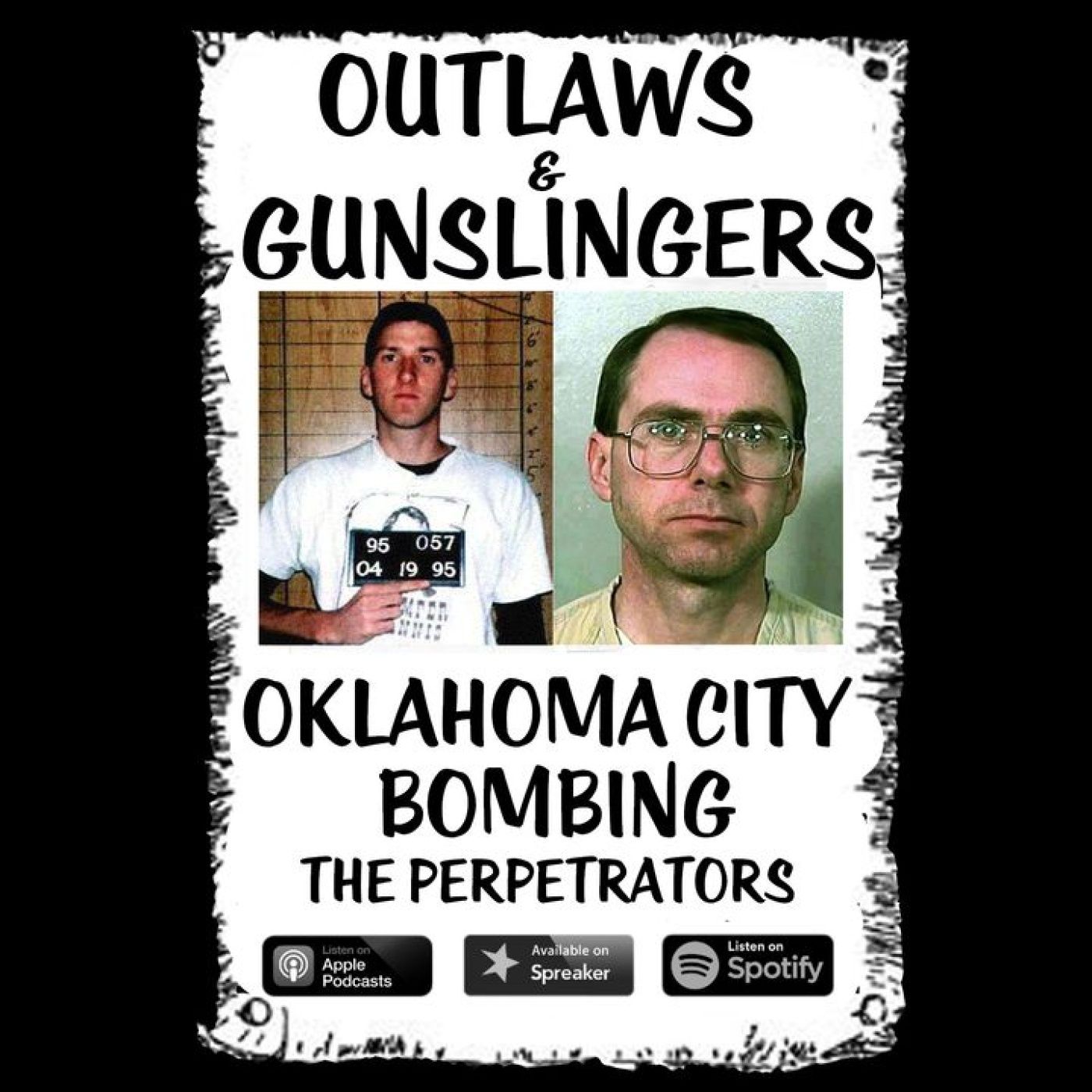 Outlaws & Gunslingers: OKC Bombing Part One