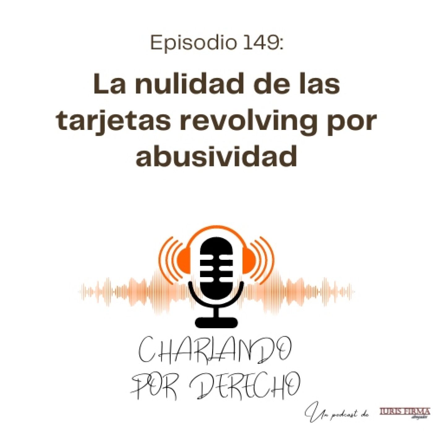 IurisFirma Abogados - El podcast jurídico