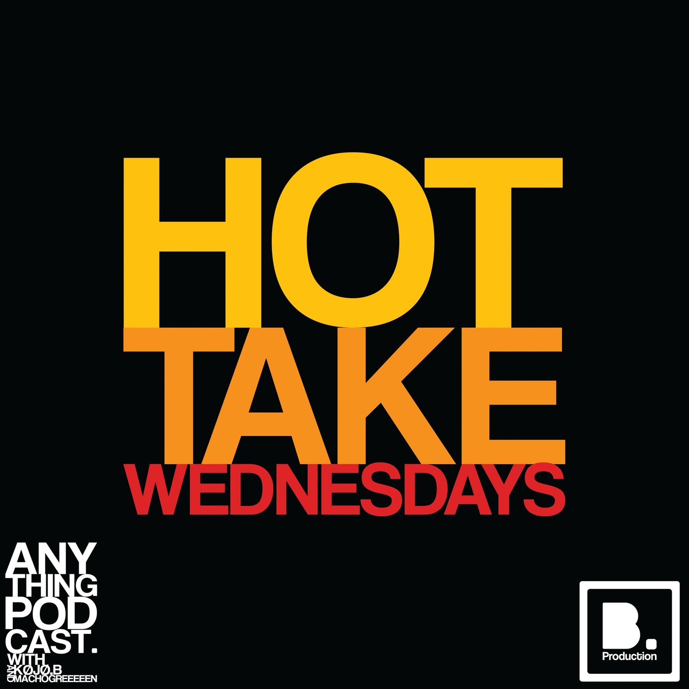 Anything Podcast.