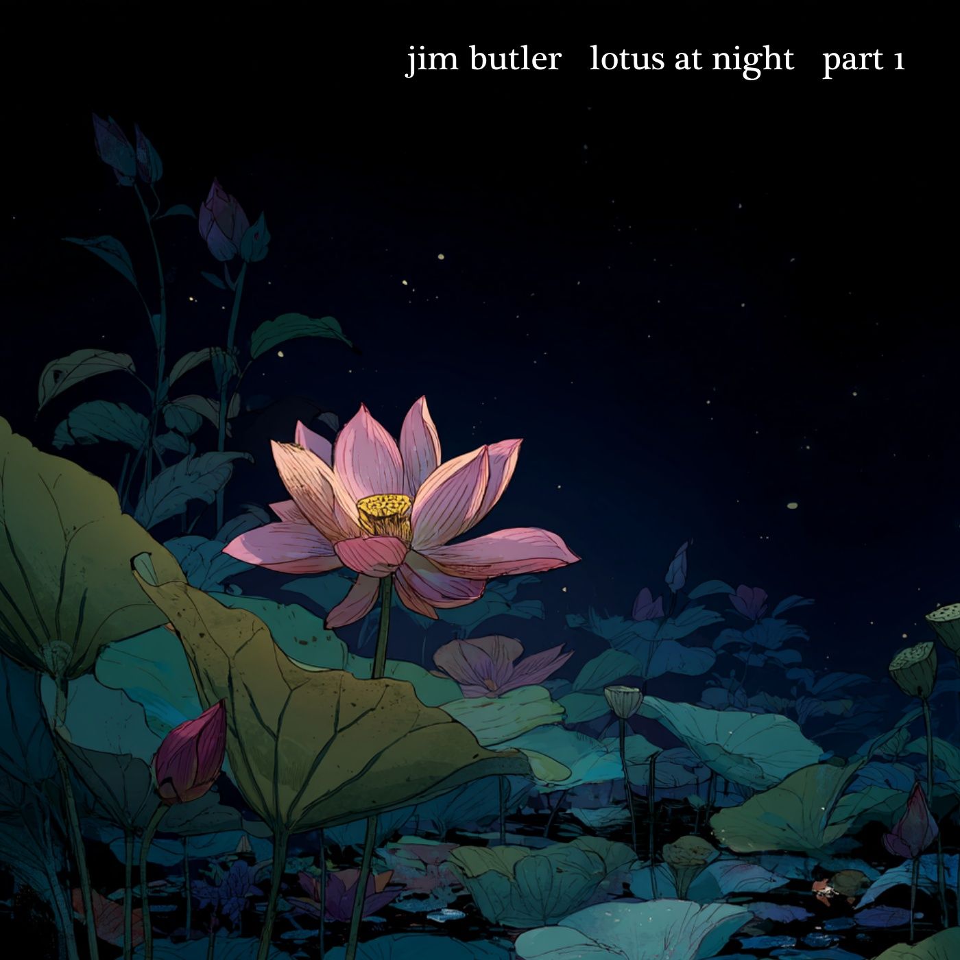Deep Energy 2378 - Lotus at Night - Part 1