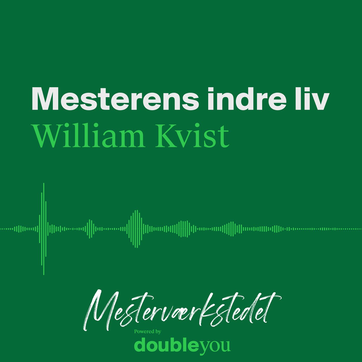 Mesterværkstedet –  Mesterens indre liv