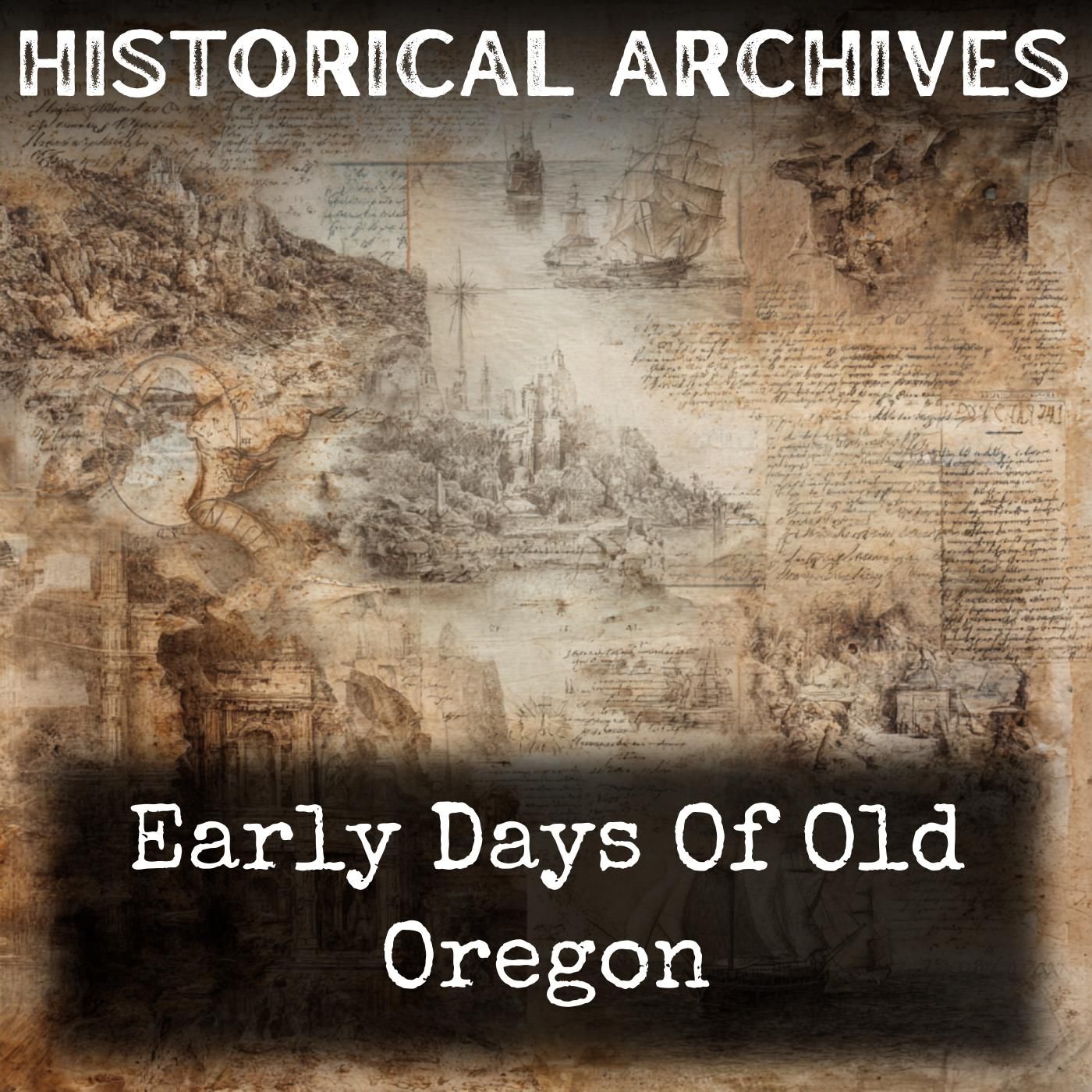Early Days Of Old Oregon