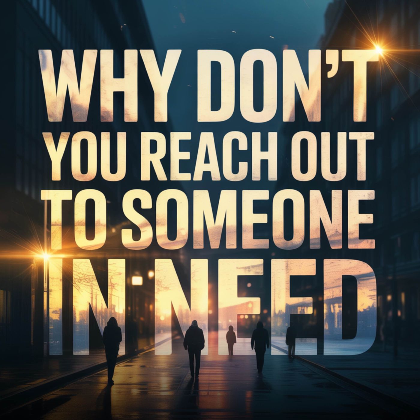 Why don't you reach out to someone in need | Mufti Menk