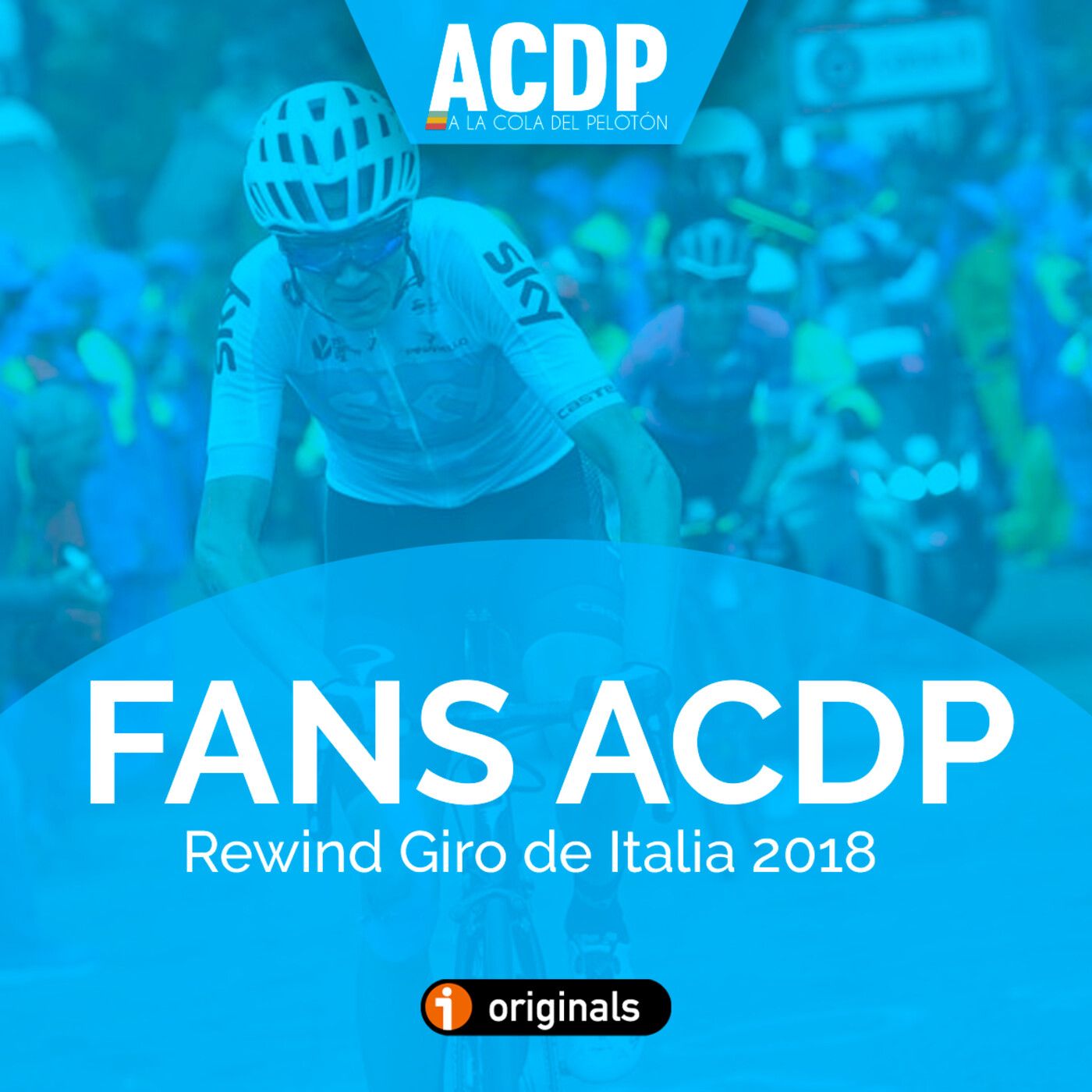 Fans ACDP | Rewind: Especiales Giro de Italia 2018 - Episodio exclusivo para mecenas episode artwork