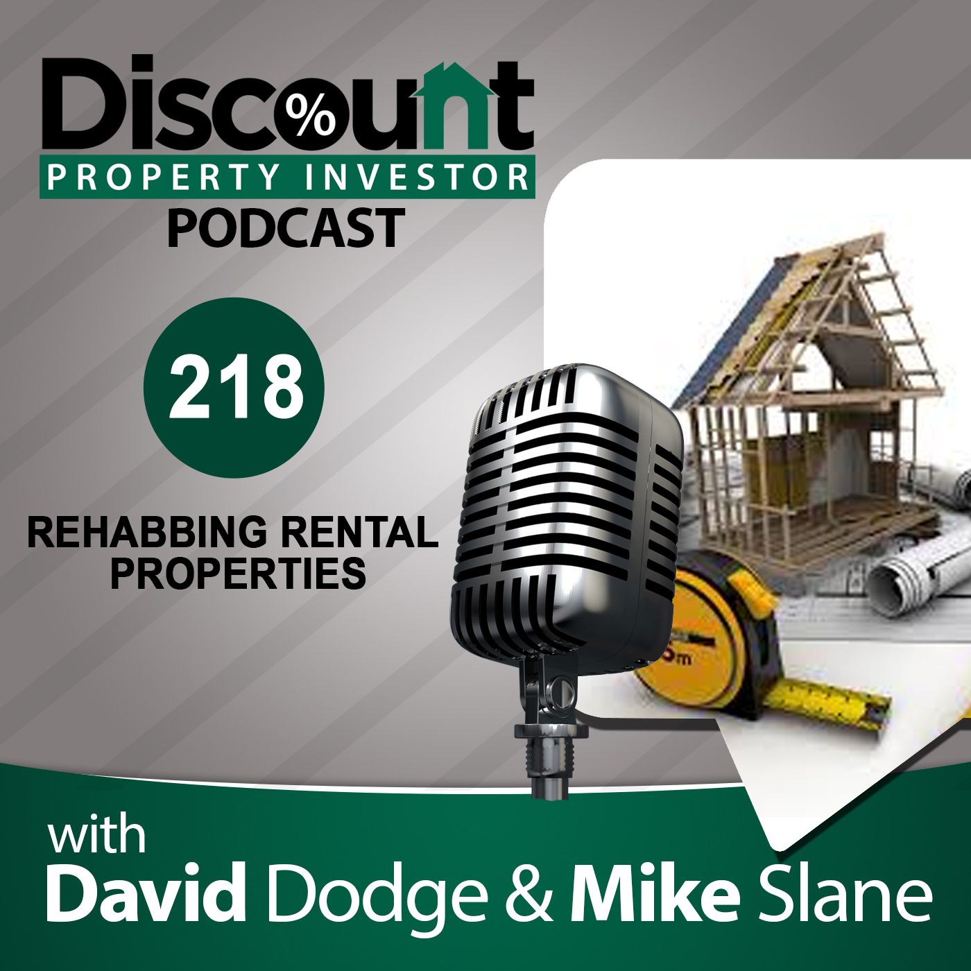 Episode 218: Rehabbing Rental Properties