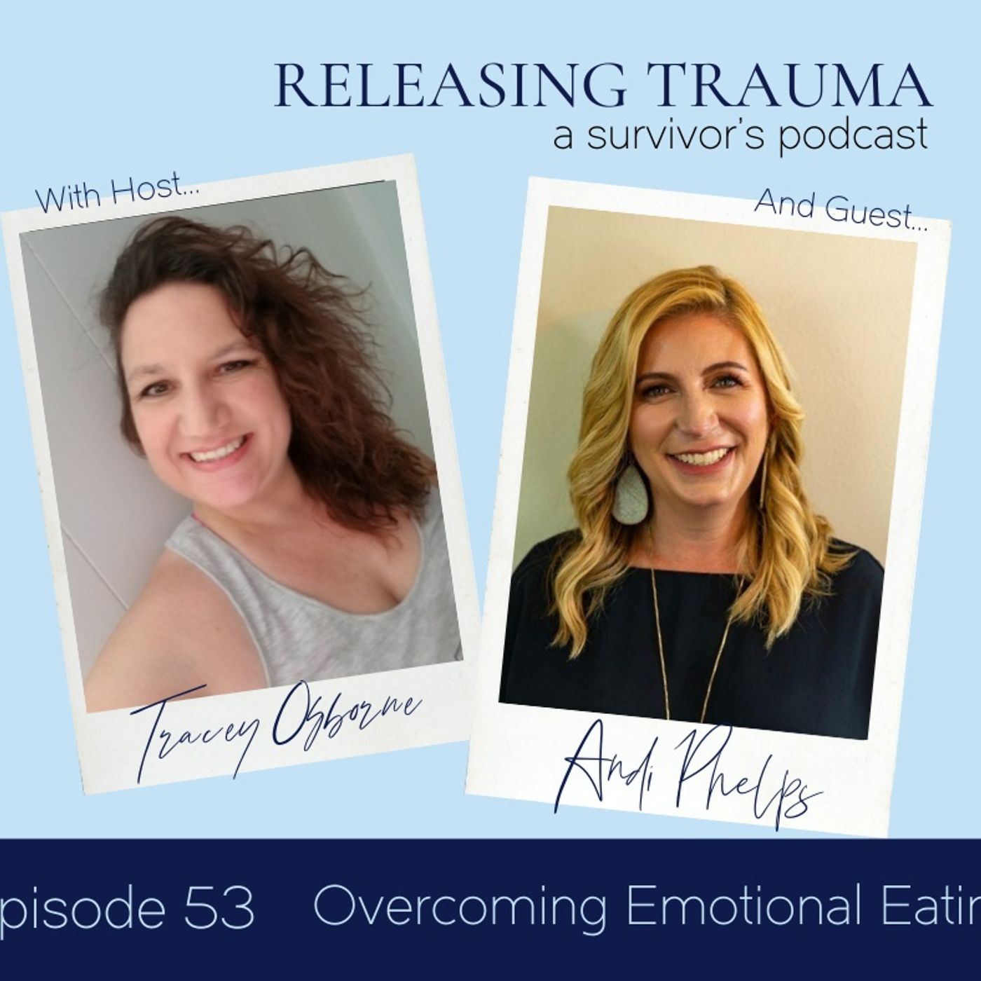 Releasing Trauma; a Survivor\'s Podcast
