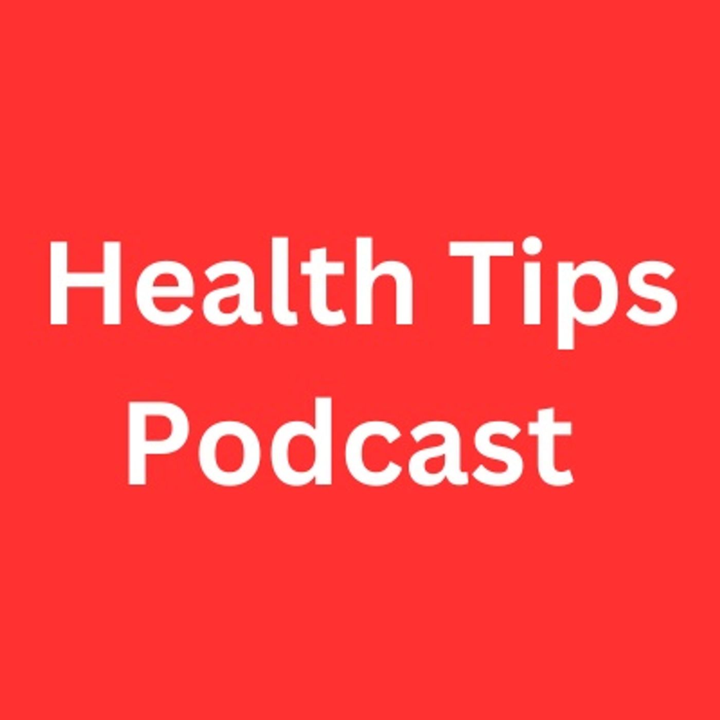 Health Tips