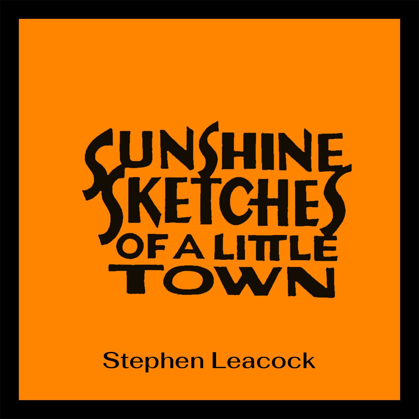 Sunshine Sketches of a Little Town