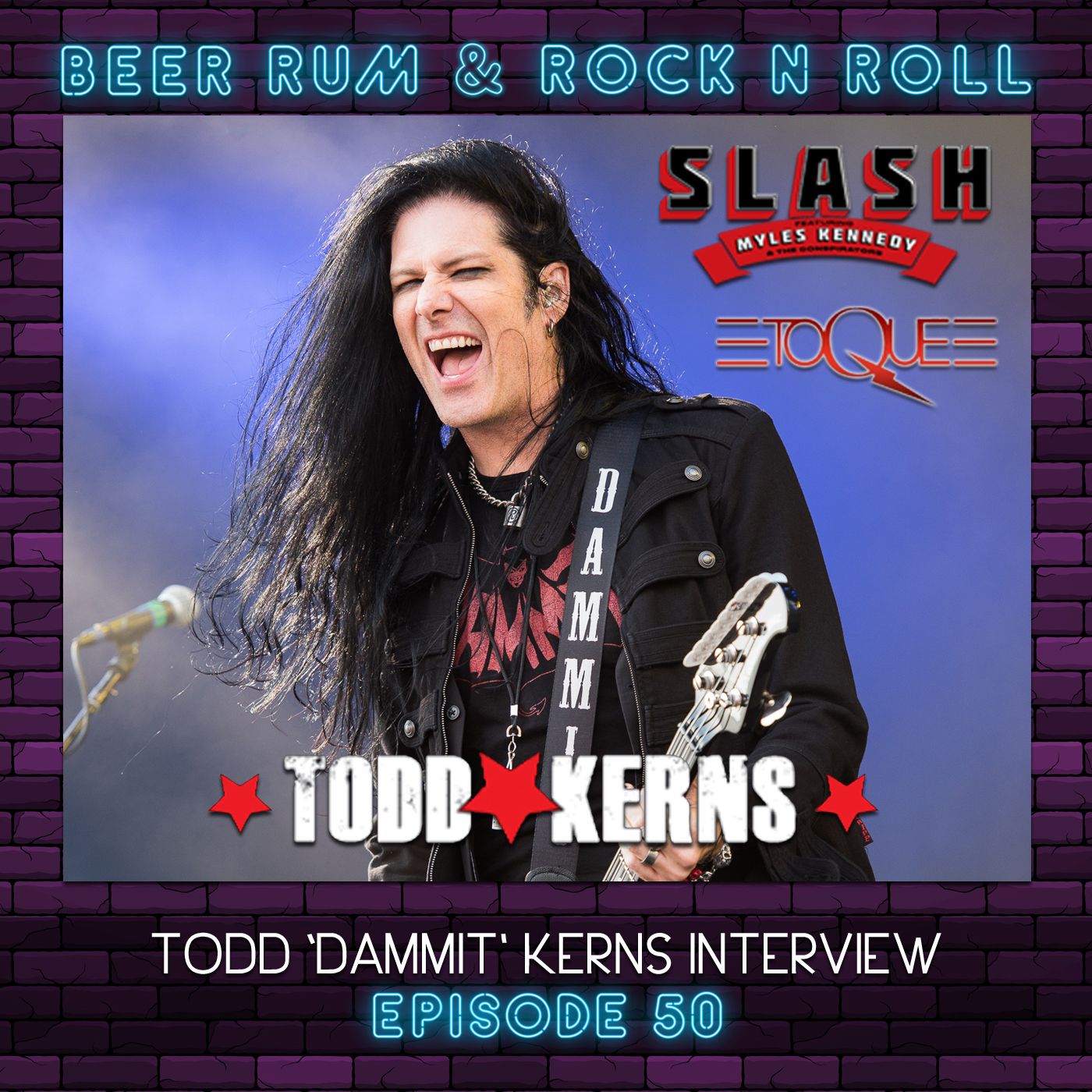 Episode 50 | TODD KERNS INTERVIEW (SLASH / TOQUE / AGE OF ELECTRIC / RAIDING THE ROCK VAULT / MINEFIELD) episode artwork