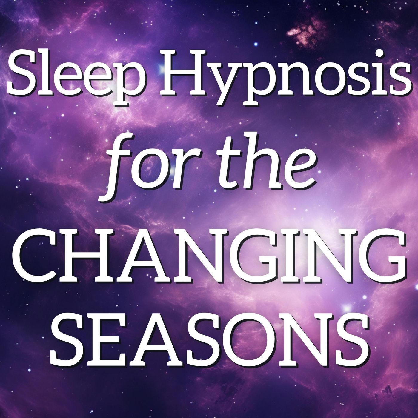 Sleep Hypnosis for the Shifting of the Seasons episode artwork