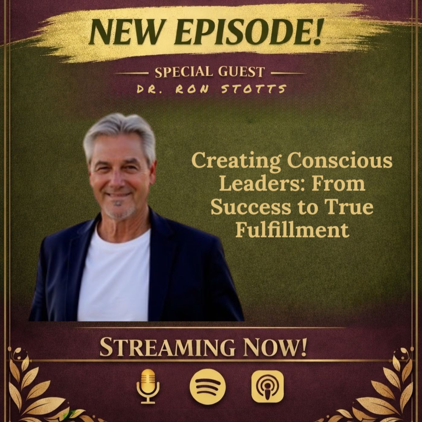 Miss Liz Serves Dr. Ron Stotts Creating Conscious Leaders episode artwork