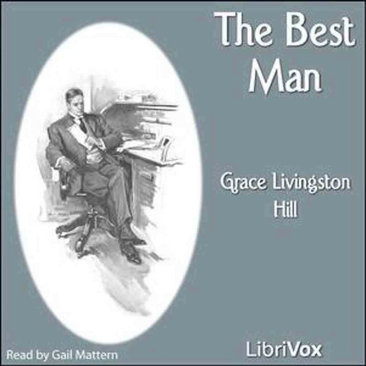 The Best Man by Grace Livingston Hill.