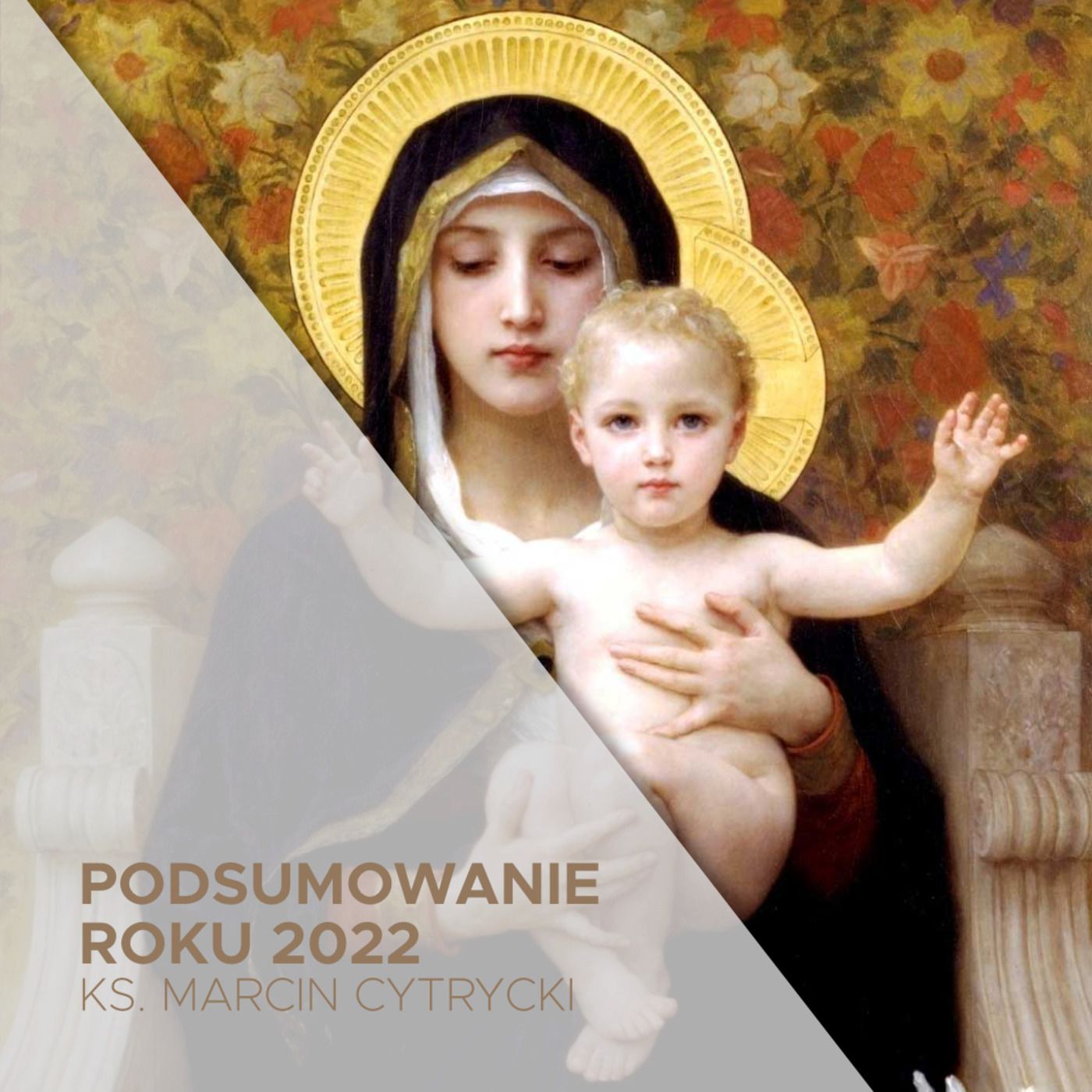 31.12.2022 - Podsumowanie roku 2022 - ks. Marcin Cytrycki episode artwork